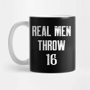 16 or bust Mug